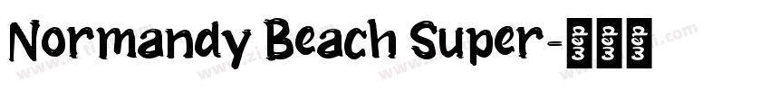 Normandy Beach Super字体转换